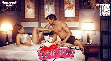 Love Duo – Hindi Adult Short Film HotShots