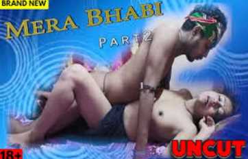 Mera Bhabhi P2 – UNCUT Hindi Hot Short Film